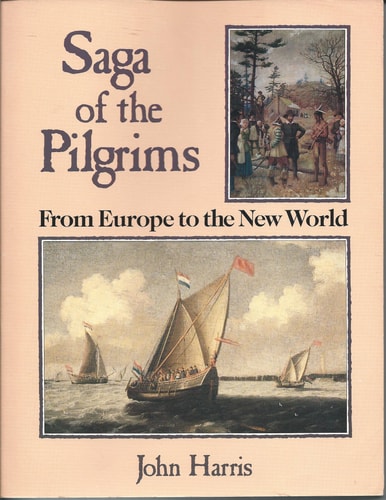 Saga of the Pilgrims: From Europe to the New World