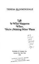 Life Is What Happens When You're Making Other Plans