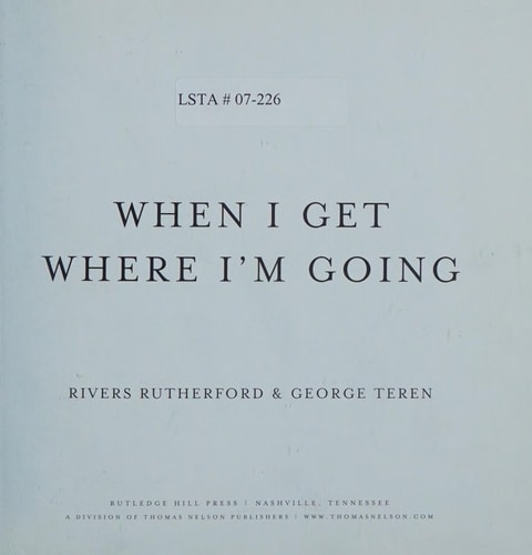 When I Get Where I'm Going