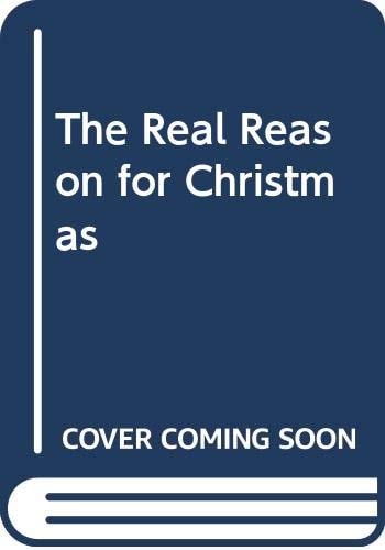The Real Reason for Christmas