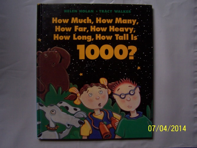 How Much, How Many, How Far, How Heavy, How Long, How Tall Is 1000?