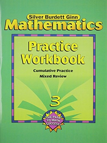 Mathematics, Practice Workbook, Cumulative Practice, Mixed Review, Grade 3