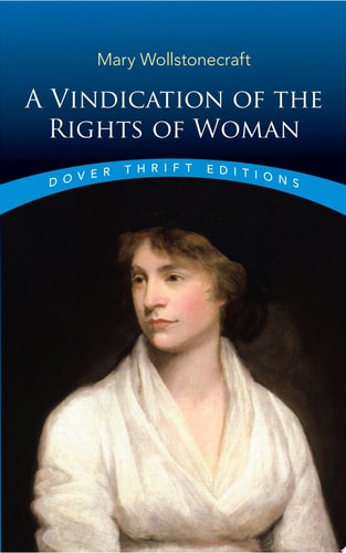 A Vindication of the Rights of Woman