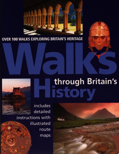 Walks Through Britain's History (AA Guides)