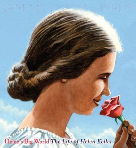 Helen's Big World The Life of Helen Keller