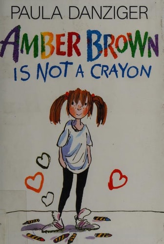 Amber Brown Is Not a Crayon