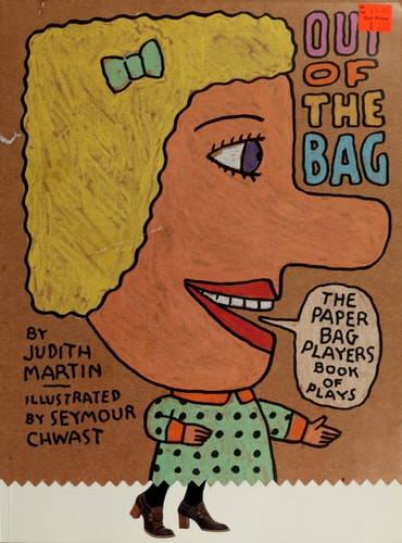 Out of the Bag: The Paperbag Players Book of Plays