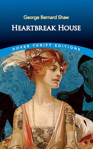 Heartbreak House (Dover Thrift Editions)