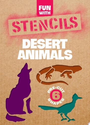 Fun With Desert Animals Stencils (Dover Stencils)