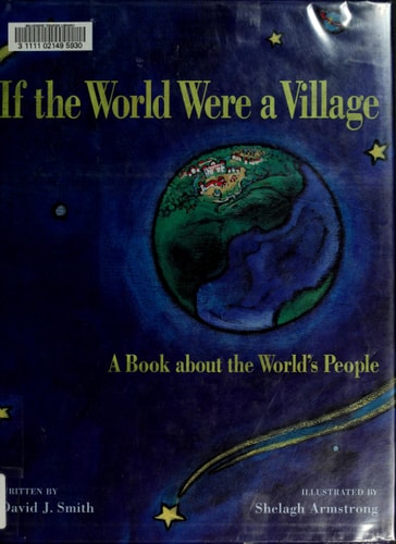 If the World Were a Village: A Book about the World’s People (CitizenKid)
