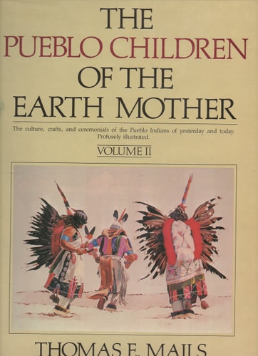 The Pueblo Children of the Earth Mother, Vol. 2