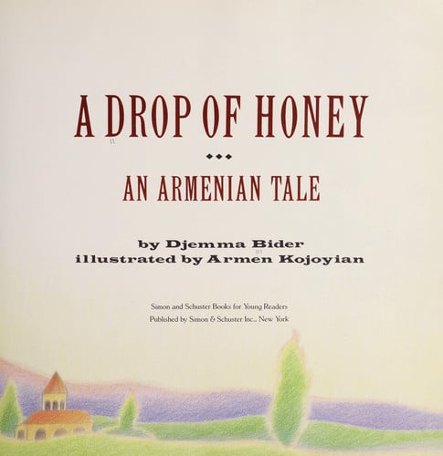DROP OF HONEY (Books for Young Readers)