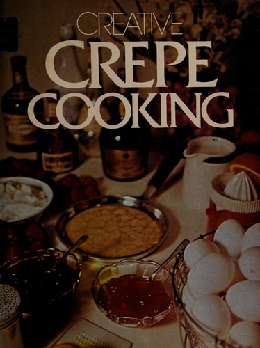 Creative Crepe Cooking