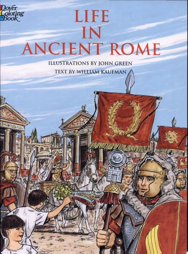 Life in Ancient Rome Coloring Book (Dover Ancient History Coloring Books)