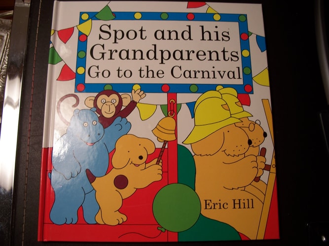 Spot and His Grandparents Go to the Carnival