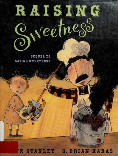 Raising Sweetness
