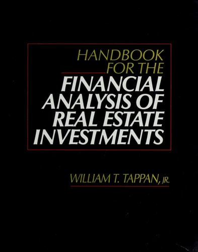 Handbook for the Financial Analysis of Real Estate Investments