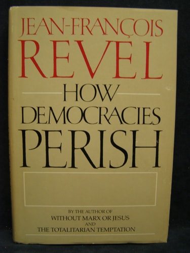 How Democracies Perish