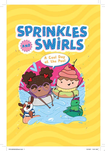 A Cool Day at the Pool: Ready-to-Read Graphics Level 1 (Sprinkles and Swirls)