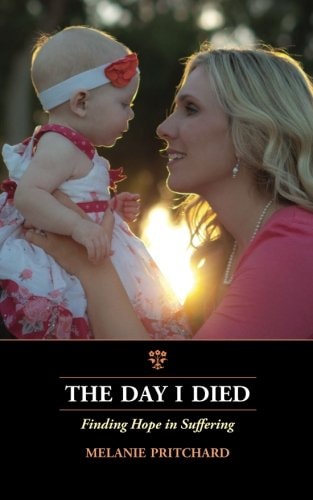 The Day I Died: Finding Hope in Suffering