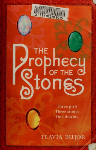 The Prophecy of the Stones: A Novel