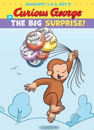 Curious George in The Big Surprise! (Curious George’s Funny Readers)
