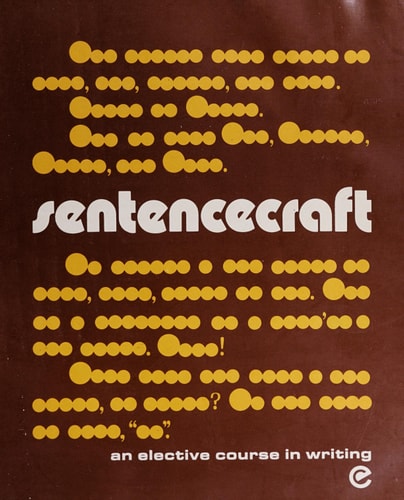 Sentencecraft: An elective course in writing
