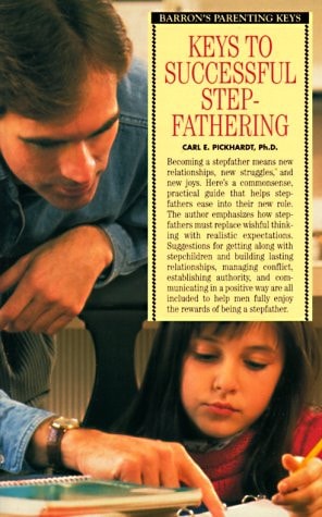 Keys to Successful Stepfathering (Barron's Parenting keys)