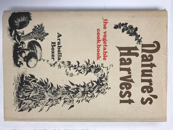 Nature's harvest: the vegetable cookbook