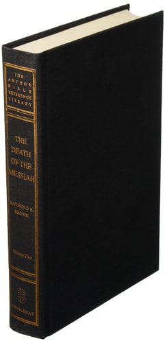 Death of the Messiah Volume 2 (Anchor Bible Reference)