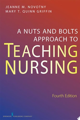 A Nuts and Bolts Approach to Teaching Nursing