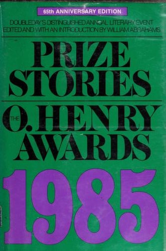 Prize Stories 1985: The O'Henry Awards