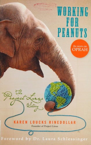 Working for Peanuts: The Project Linus Story