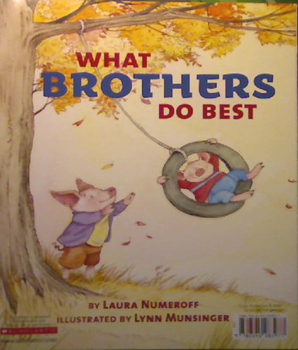 What Sisters Do Best What Brothers Do Best