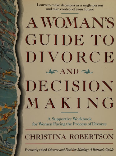 A Woman's Guide to Divorce and Decision Making