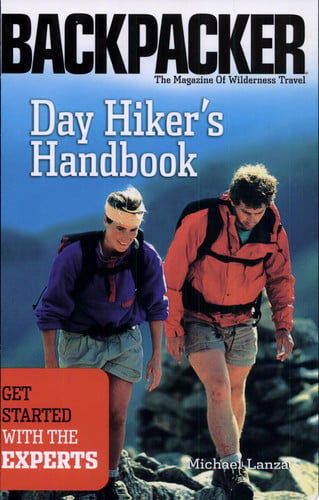 Day Hiker's Handbook: Get Started With the Experts (Backpacker Magazine)