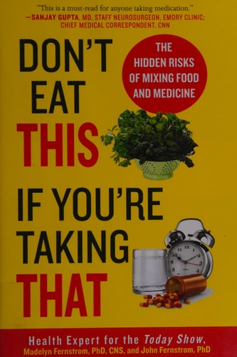 Don't Eat This If You're Taking That: The Hidden Risks of Mixing Food and Medicine