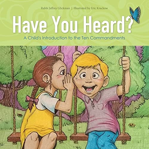 Have You Heard?: A Child's Introduction to the Ten Commandments