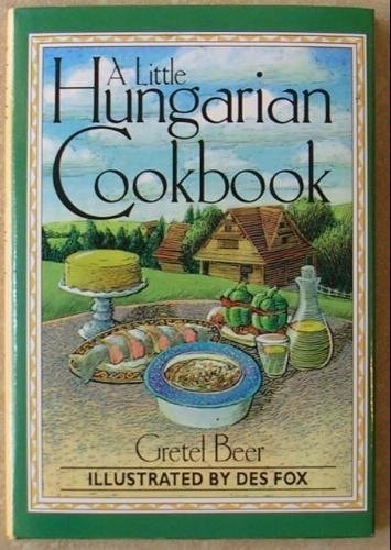 A Little Hungarian Cookbook
