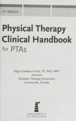 Physical Therapy Clinical Handbook for PTAs