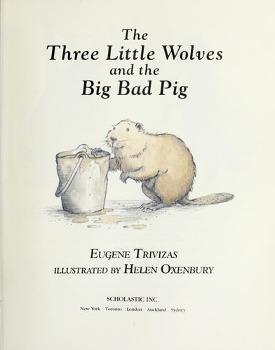 The Three Little Wolves and the Big Bad Pig