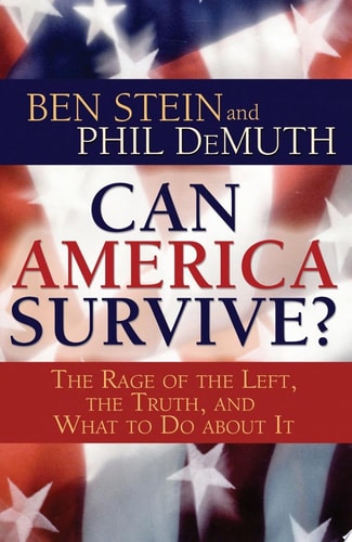 Can America Survive? The Rage of the Left, the Truth, and What to Do About It