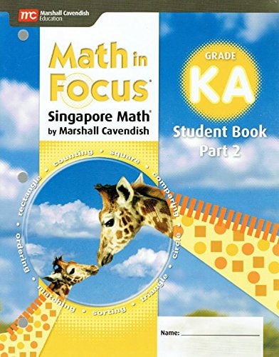 Math in Focus Singapore Math, Grade K, Level A, Student Book, Part 2, 2018