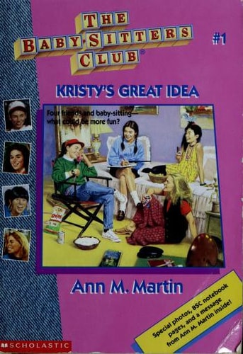 Kristy's Great Idea (The Baby-Sitter's Club #1)