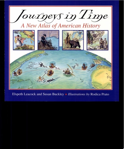 Journeys in Time: A New Atlas of American History