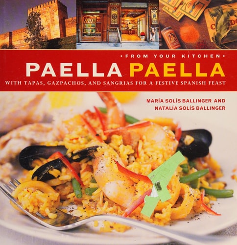 Paella, Paella With Tapas, Gazpachos, and Sangrias for a Festive Spanish Feast