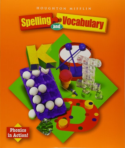 Houghton Mifflin Spelling and Vocabulary: Student Book (consumable/ball and stick) Grade 2 2004