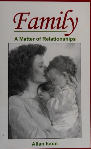 Family: A Matter of Relationships