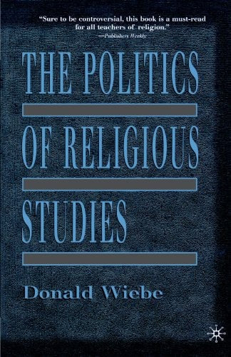 The Politics of Religious Studies: The Continuing Conflict With Theology in the Academy