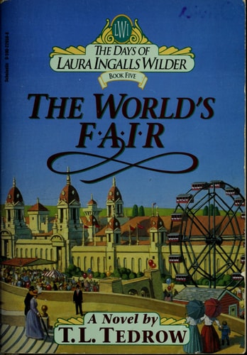 The World's Fair (The Days of Laura Ingalls Wilder)